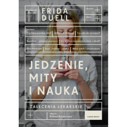 JEDZENIE MITY I NAUKA Frida Duell