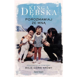 Porozmawiaj ze mną Kinga Dębska