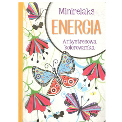 MINIRELAKS ENERGIA ANTYSTRESOWA KOLOROWANKA