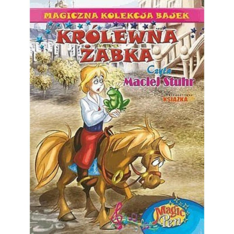 KRÓLEWNA ŻABKA. MAGICZNA KOLEKCJA BAJEK