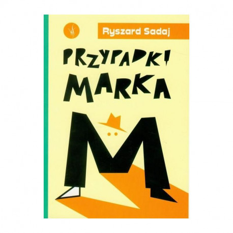 PRZYPADKI MARKA M Ryszard Sadaj