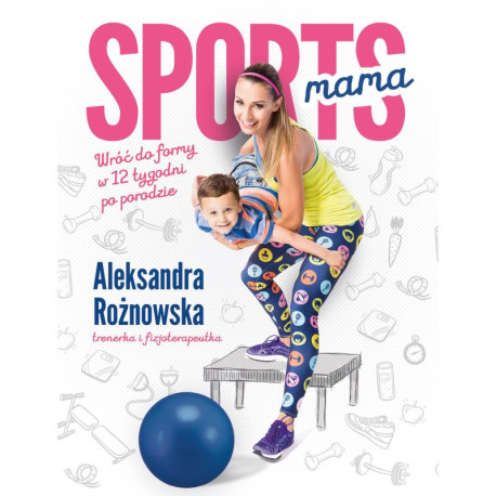 SPORTSMAMA Aleksandra Rożnowska