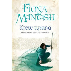 Krew tyrana trylogia valisarów księga 2 Fiona Mcintosh