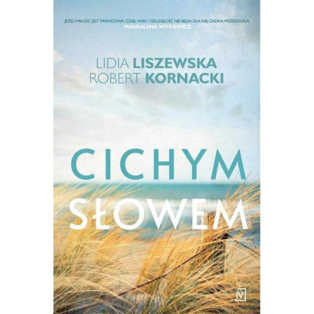 CICHYM SŁOWEM Lidia Liszewska, Robert Kornacki