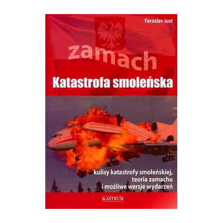 KATASTROFA SMOLENSKA. ZAMACH Yusta Yaroslav