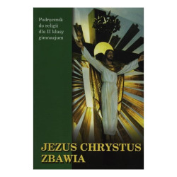 JEZUS CHRYSTUS ZBAWIA 2. PODRĘCZNIK