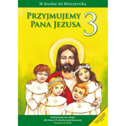 PRZYJMUJEMY PANA JEZUSA 3 PODRĘCZNIK