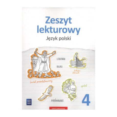 JĘZYK POLSKI ZESZYT LEKTUROWY DLA KLASY 4 SZKOŁY PODSTAWOWEJ