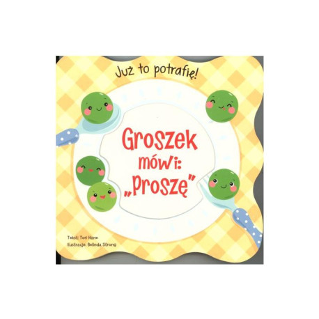 JUŻ TO POTRAFIĘ ! GROSZEK MÓWI PROSZĘ Tori Hane 1+