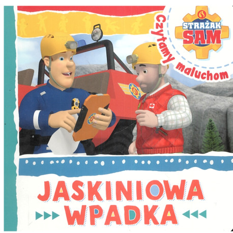 STRAŻAK SAM JASKINIOWA WPADKA