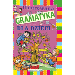 ILUSTROWANA GRAMATYKA DLA DZIECI