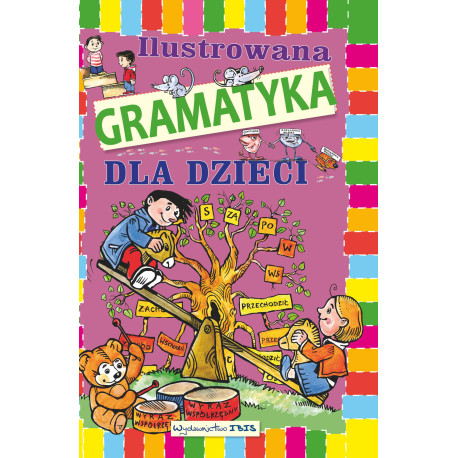 ILUSTROWANA GRAMATYKA DLA DZIECI