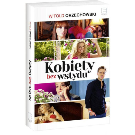 KOBIETY BEZ WSTYDU I MĘŻCZYZNA GOTOWY NA WSZYSTKIE