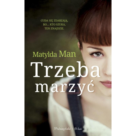 TRZEBA MARZYĆ Matylda Man