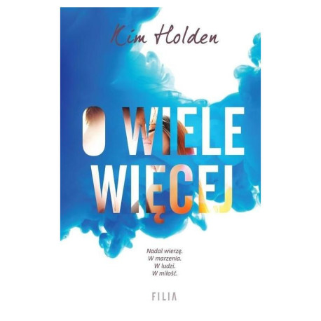 O WIELE WIĘCEJ Kim Hilden