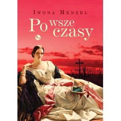 Po wsze czasy Iwona Menzel