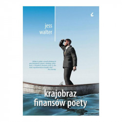 KRAJOBRAZ FINANSÓW POETY Jess Walter