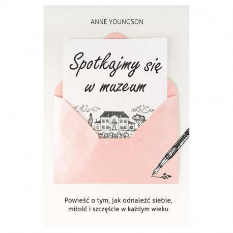 SPOTKAJMY SIĘ W MUZEUM Anne Youngson