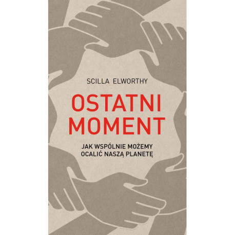 OSTATNI MOMENT Scilla Elworthy