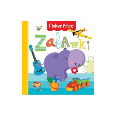 ZABAWKI FISHER PRICE