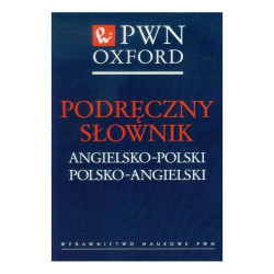 PODRĘCZNY SŁOWNIK ANGIELSKO-POLSKI POLSKO-ANGIELSKI