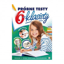 PRÓBNE TESTY 6-KLASISTY PRÓBNE TESTY 6-KLASISTY