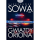 GWIAZDY ORIONA Aleksander Sowa