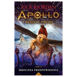 MROCZNA PRZEPOWIEDNIA. APOLLO I BOSKIE PRÓBY 2