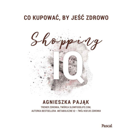 CO KUPOWAĆ, BY JEŚĆ ZDROWO. SHOPPING IQ