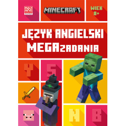 JĘZYK ANGIELSKI. MEGAZADANIA 8+. MINECRAFT