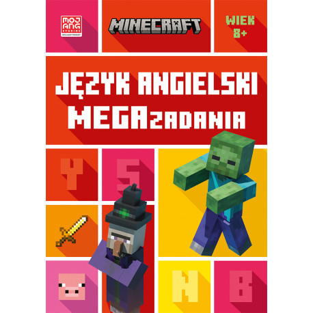 JĘZYK ANGIELSKI. MEGAZADANIA 8+. MINECRAFT