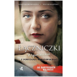 ŁĄCZNICZKI. WSPOMNIENIA Z POWSTANIA WARSZAWSKIEGO  - wyd. kieszonkowe