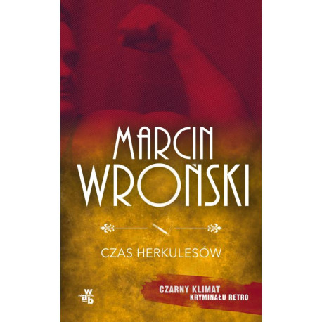 CZAS HERKULESÓW Marcin Wroński  - wyd. kieszonkowe