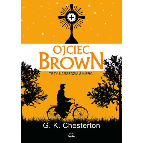 Ojciec brown trzy narzędzia śmierci G. K. Chesterton