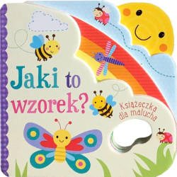 JAKI TO WZOREK? KSIĄŻECZKA DLA MALUCHA 1+ Twarde strony