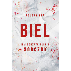 BIEL. KOLORY ZŁA. TOM 3 WYD. 2024