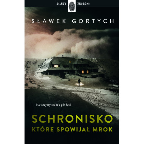 SCHRONISKO, KTÓRE SPOWIJAŁ MROK