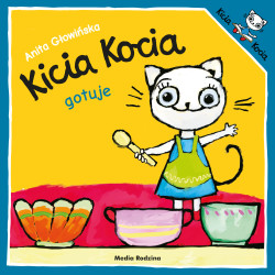 KICIA KOCIA GOTUJE WYD. 3