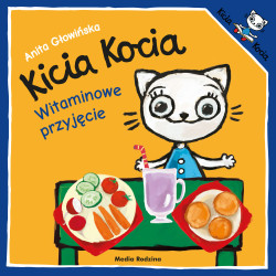 KICIA KOCIA. WITAMINOWE PRZYJĘCIE WYD. 3