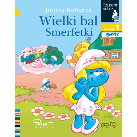 WIELKI BAL SMERFETKI. CZYTAM SOBIE. POZIOM 1