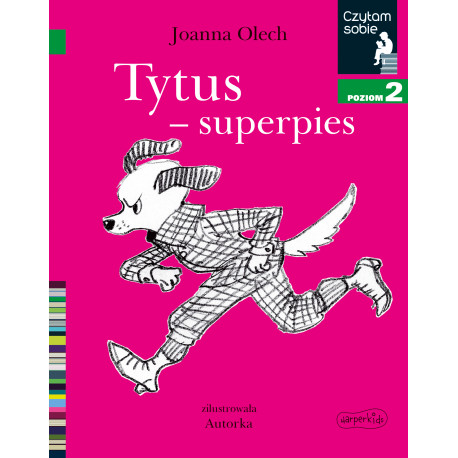 TYTUS-SUPERPIES. CZYTAM SOBIE. POZIOM 2