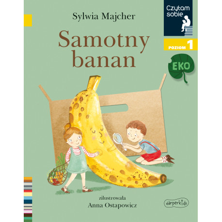 SAMOTNY BANAN. CZYTAM SOBIE EKO. POZIOM 1