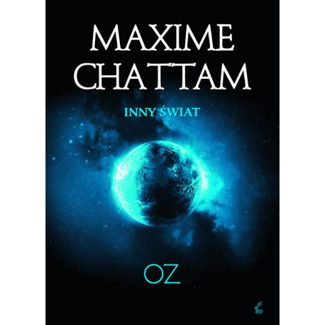 OZ INNY ŚWIAT Maxime Chattam