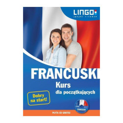 FRANCUSKI KURS DLA POCZĄTKUJĄCYCH + CD Katarzyna Węzowska, Ewa Gwiazdecka, Eric Stachurski