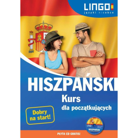 HISZPAŃSKI KURS DLA POCZĄTKUJĄCYCH KSIĄŻKA + CD