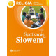 RELIGIA SPOTKANIE ZE SŁOWEM PODRĘCZNIK DLA KLASY 7 SZKOŁY PODSTAWOWEJ