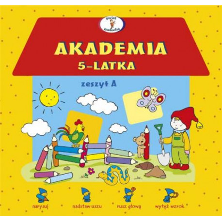 Akademia 5-latka. Zeszyt A