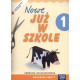 NOWE JUŻ W SZKOLE 1. WYCINANKA 1. EDUKACJA WCZESNOSZKOLNA