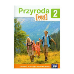 PRZYRODA PLUS 2 ĆWICZENIA ROZWIJAJĄCE ZAINTERESOWANIA