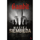 GAMBIT Maciej Siembieda